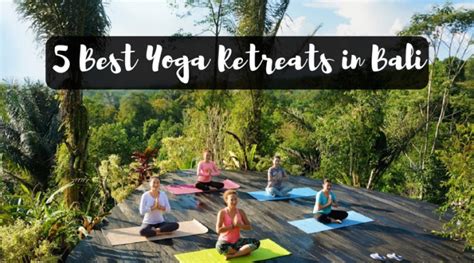 My Pick of the 5 Best Bali Yoga Retreats - Global Gallivanting Travel Blog