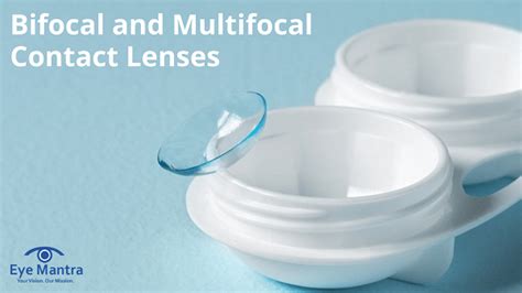 Bifocal and Multifocal Contact Lenses : Advantages and Disadvantages