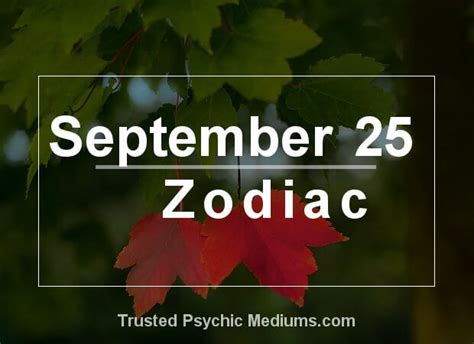 September 25 Zodiac - Complete Birthday Horoscope & Personality Profile