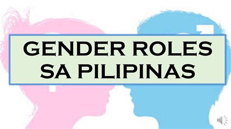 GENDER ROLES SA PILIPINAS - YouTube