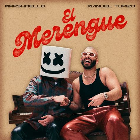 Marshmello & Manuel Turizo - El Merengue - Reviews - Album of The Year