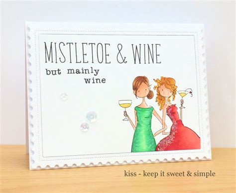 KISS - keep it sweet and simple: Mistletoe and wine