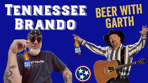 Tennessee Brando- Beer With Garth - YouTube