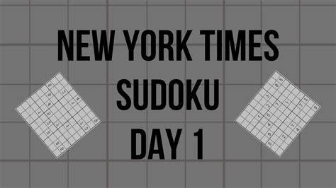 New York Times Sudoku (Day 1) - YouTube