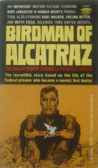 Birdman Of Alcatraz: The Story of Robert Stroud by Thomas E Gaddis - from Simplyusedbooks and ...