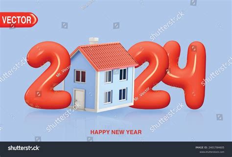 3d House Realistic Number 2024 New Stock Vector (Royalty Free) 2401784605 | Shutterstock