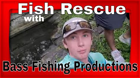 Fish Rescue with Bass Fishing Productions The Iguana Man and ...