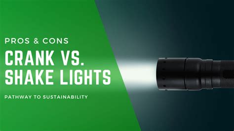 Rechargeable Shake Flashlights vs. Crank Flashlights