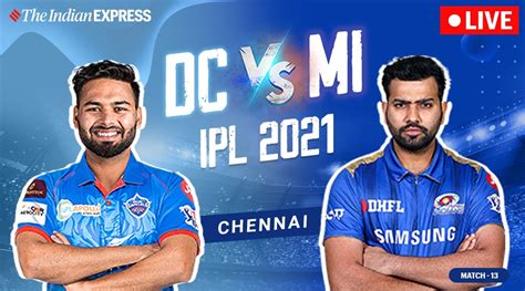 Sports Cricket news :..HomeSportsIPL 2021 :. IPL 2021, DC vs MI Live ...