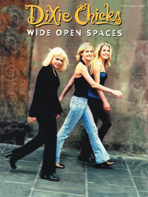 Dixie Chicks: Wide Open Spaces: : Dixie Chicks | Sheet Music