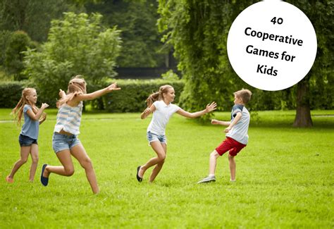 40 Cooperative Games For Kids - Teaching Expertise