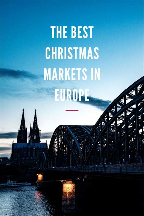 Best Christmas Markets in Europe: Where to Go in 2024