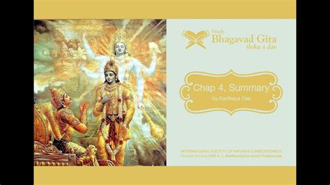 #198 Bhagavad-gita Chapter 4 Summary- Kartikeya das - YouTube