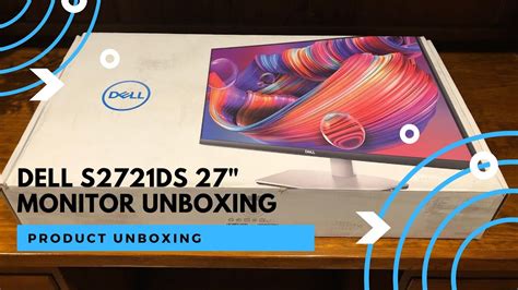 Dell 27” S2721DS Monitor Unboxing (S2721D) - YouTube