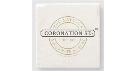 Coronation Street - Logo Stone Coaster | Zazzle