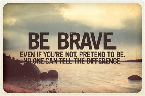 25+ Motivational Quotes on Bravery – Design Urge