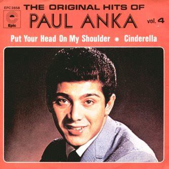 Paul Anka - Put Your Head On My Shoulder / Cinderella (1974, Vinyl) | Discogs