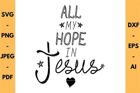 All My Hope in Jesus Graphic by HeartBlossomArts · Creative Fabrica