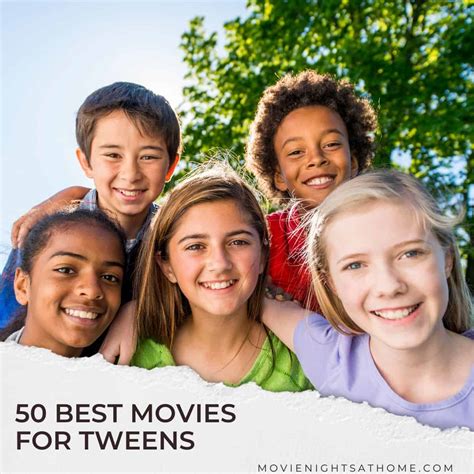 50 Best Movies for Tweens - Girls and Boys 11-13 Year Olds