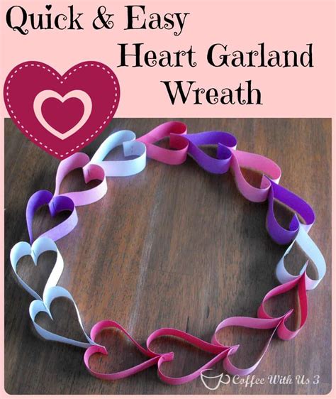 Paper Heart Garland Wreath: Quick and Easy | Coffee With Us 3