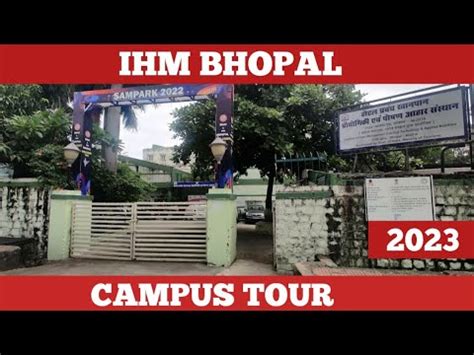 IHM Bhopal Campus Tour 2023 || IHM BHOPAL - YouTube