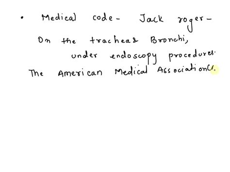 SOLVED: Jack Rogers developed chest pain and difficulty breathing. He has also been coughing up ...