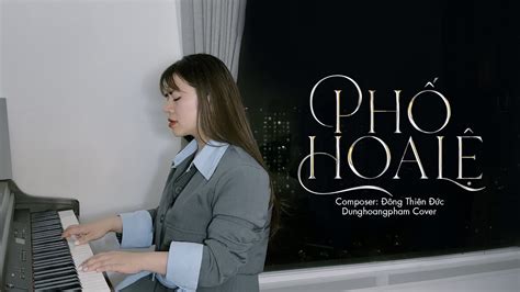 Phố Hoa Lệ Hoa Cho Người Còn Lệ Cho Anh...PHỐ HOA LỆ - CHU BIN | DUNGHOANGPHAM COVER - YouTube Music