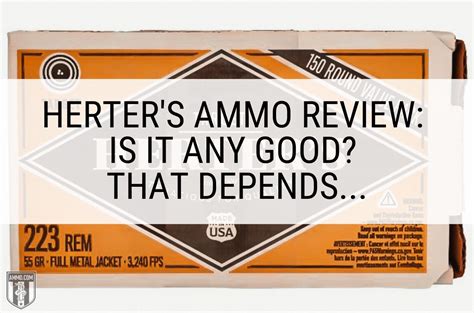 Herter's Ammo Review: Is It Any Good? That Depends...