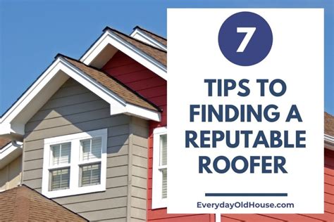 Homeowner Tips to Finding a Reputable Roofer - Everyday Old House