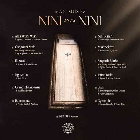 Mas MusiQ Reveals Tracklist For His Nini Na Nini Album - ZAtunes