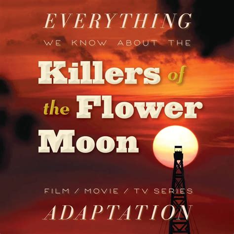 Killers of the Flower Moon Movie: What We Know (Release Date, Cast, Movie Trailer) - The Bibliofile