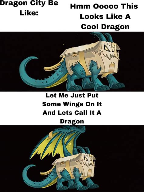 Dragon City Be Like (I Am Not Hating Its Still A Good Game) : r/DragonCity