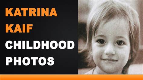 Katrina Kaif Childhood Photos - YouTube