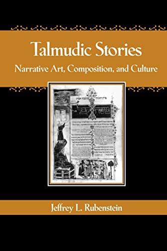 Talmudic Stories: Narrative Art, Composition, and Culture - Rubenstein ...