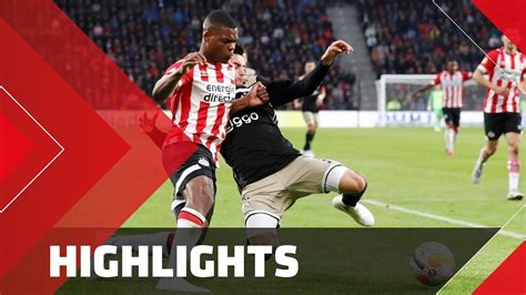 HIGHLIGHTS | PSV - Ajax - YouTube