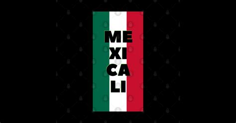 Mexicali in Mexican Flag Colors Vertical - Flag Of Mexico - Sticker ...