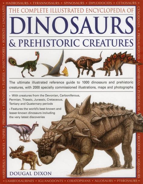 The Complete Illustrated Encyclopedia of Dinosaurs & Prehistoric Creatures | NHBS Academic ...