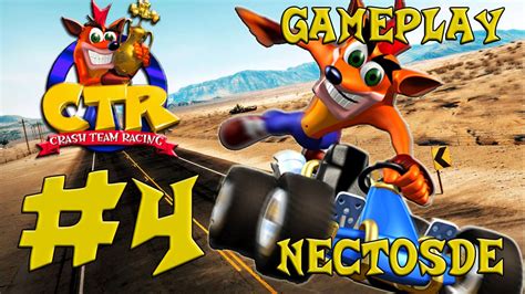 Crash Team Racing Gameplay Parte 4 | NECTOSDE - YouTube