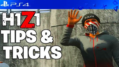 H1Z1 PLAYSTATION 4 TIPS & TRICKS FROM 2000 HOURS PC PLAYER - YouTube