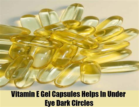 How To Remove Dark Circles With Vitamin E Capsules