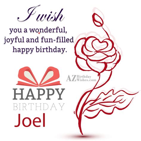 Happy Birthday Joel - AZBirthdayWishes.com