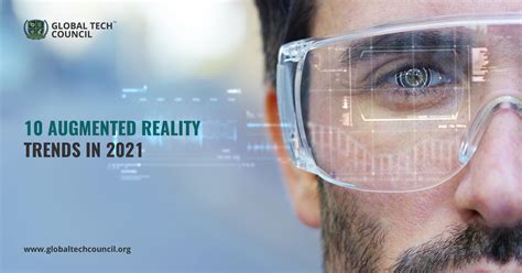 10 AUGMENTED REALITY TRENDS IN 2021