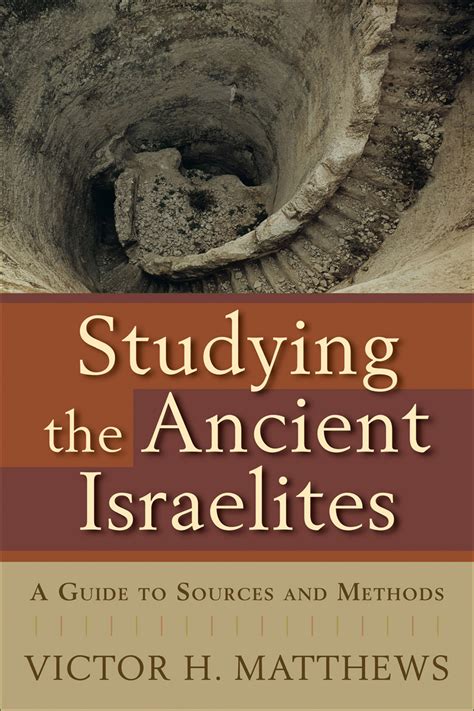 Studying the Ancient Israelites | Baker Publishing Group