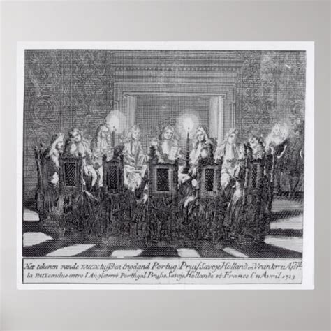 The Signing of the Treaty of Utrecht Posters | Zazzle