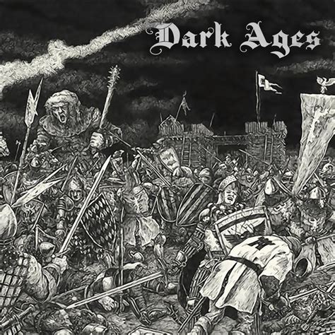 Dark Ages | Dark Ages