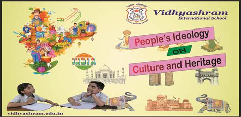 PEOPLE’S IDEOLOGY ON CULTURE AND HERITAGE - Vidhyashram School