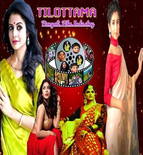 Tilottama - Bengali Film Industry | Kolkata