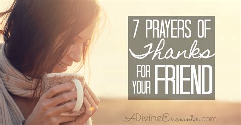 Prayers of Thanks For Your Friend - A Divine Encounter