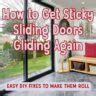 How to Get Sticky Sliding Doors Gliding Again