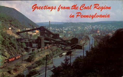 Greetings From The Coal Region Shamokin, PA